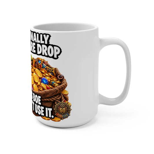 Gamer Goblin Mug - "When You Finally Get That Rare Drop..." 15oz Funny RPG Coffee Cup