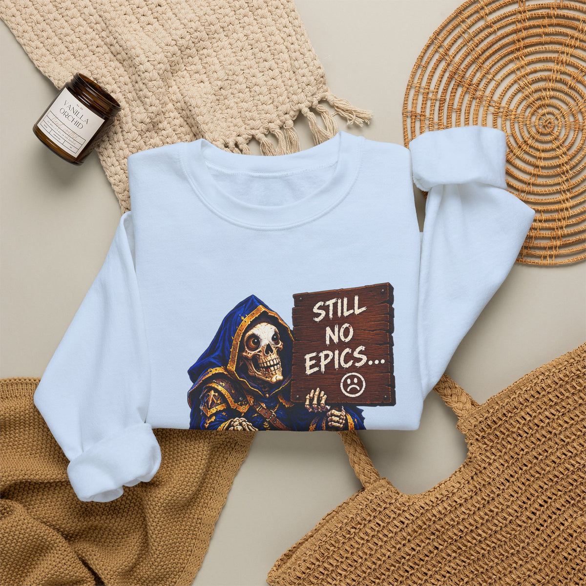 Still No Epics – Sweatshirt