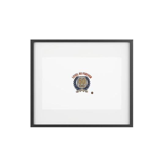 Level 60 Forever Framed Poster — 60th Birthday Vintage Crest Matte Print