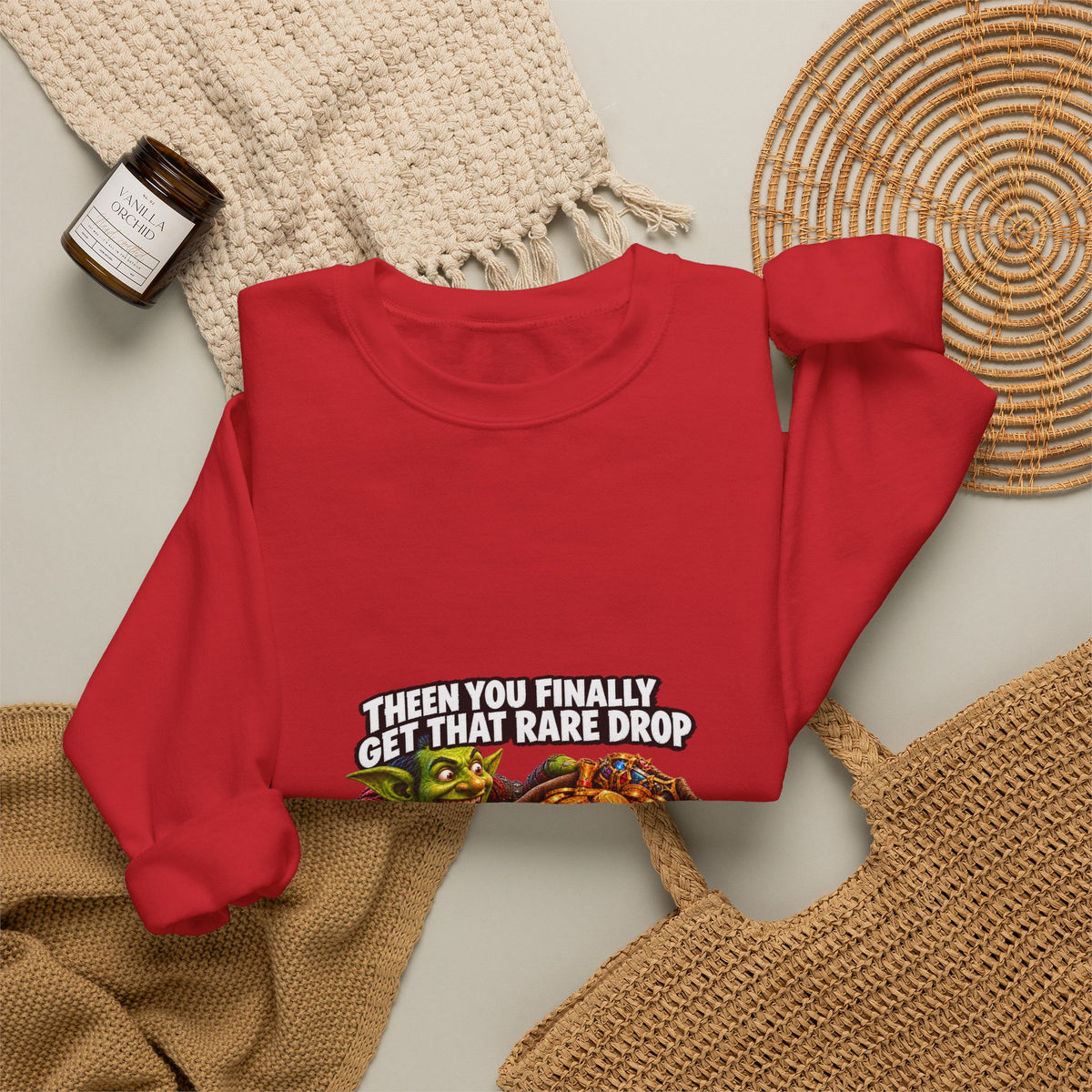 Gaming Meme Crewneck Sweatshirt — "Then You Finally Get That Rare Drop... And It’s BoE So You Can’t Use It."