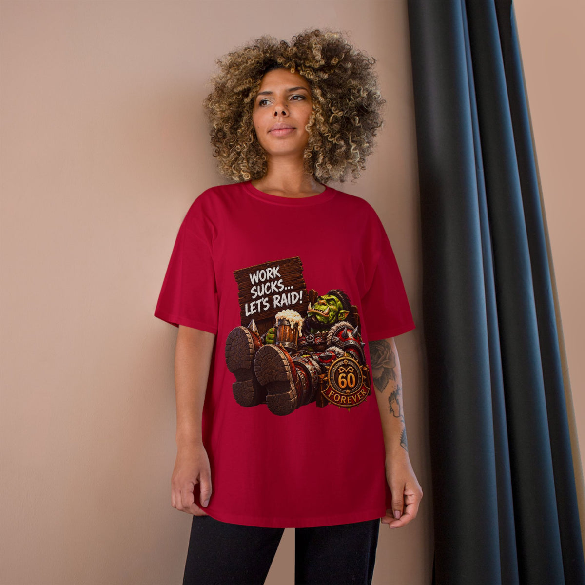 Work Sucks, Let's Raid – T-Shirt | Sixty Forever Co.