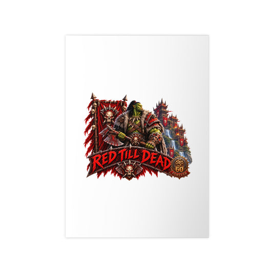 Red Till Dead Orc Warrior Poster