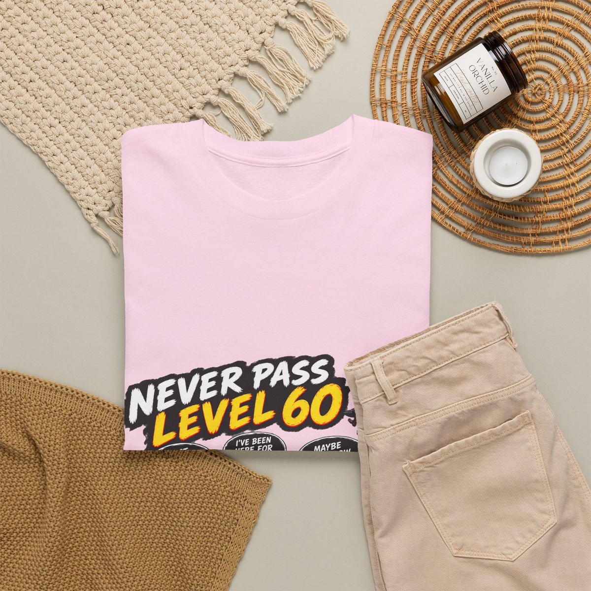 Never Pass Level 60 – T-Shirt