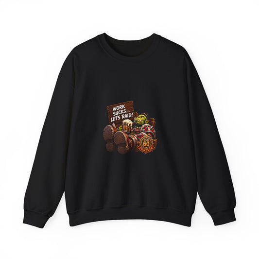 Crewneck Sweatshirt — 'Work Sucks, Let's Raid' Gamer Goblin Graphic