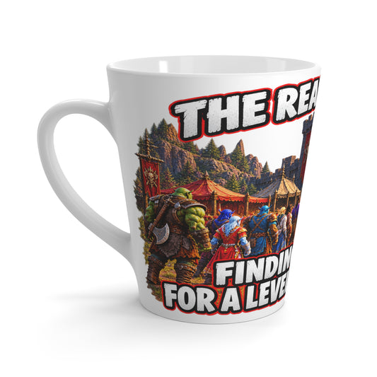 Latte Mug - 'The Real Endgame: Finding a Group for a Level 12 Dungeon' Fantasy RPG Coffee Cup
