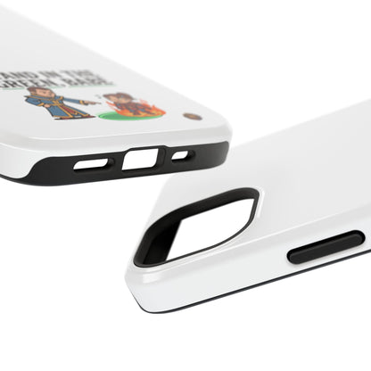 Phone Case — 'Stand in the Green, Babe' Heavy-Duty Impact-Resistant Phone Case