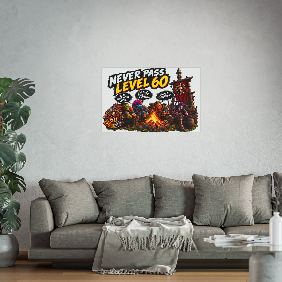 Never Pass Level 60 – Fine Art Poster | Sixty Forever Co.