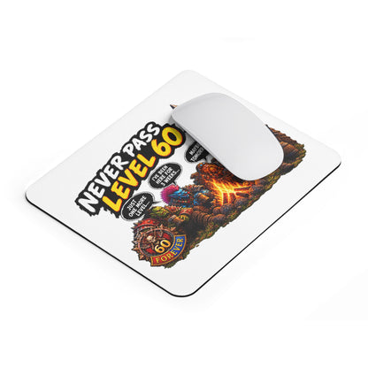 Never Pass Level 60 Mouse Pad — Retro MMO Gamer Campfire Design
