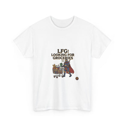 LFG: Looking For Groceries – T-Shirt