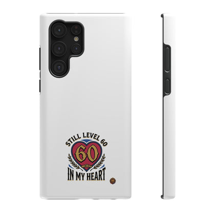Phone Case — 'Still Level 60 In My Heart' Heavy-Duty Impact-Resistant Phone Case