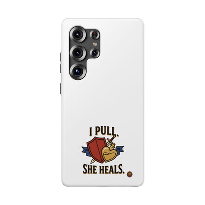 Phone Case — 'I Pull. She Heals.' Heavy-Duty Impact-Resistant Phone Case