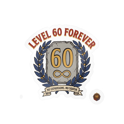 Level 60 Forever – Sticker