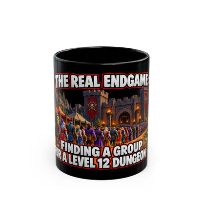 The Real Endgame: Finding a Group – Black Mug (11oz & 15oz)