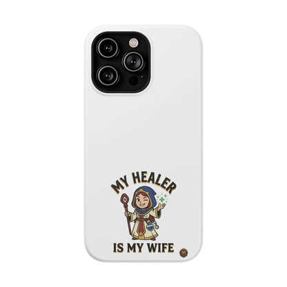 Phone Case — 'My Healer Is My Wife' Heavy-Duty Impact-Resistant Phone Case
