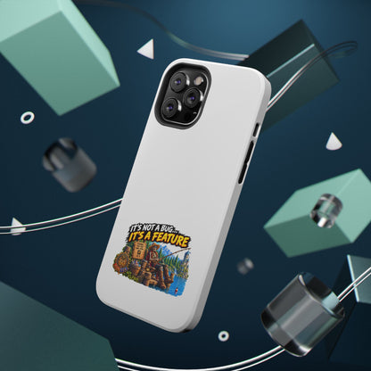 Phone Case — 'It's Not a Bug… It's a Feature' Heavy-Duty Impact-Resistant Phone Case