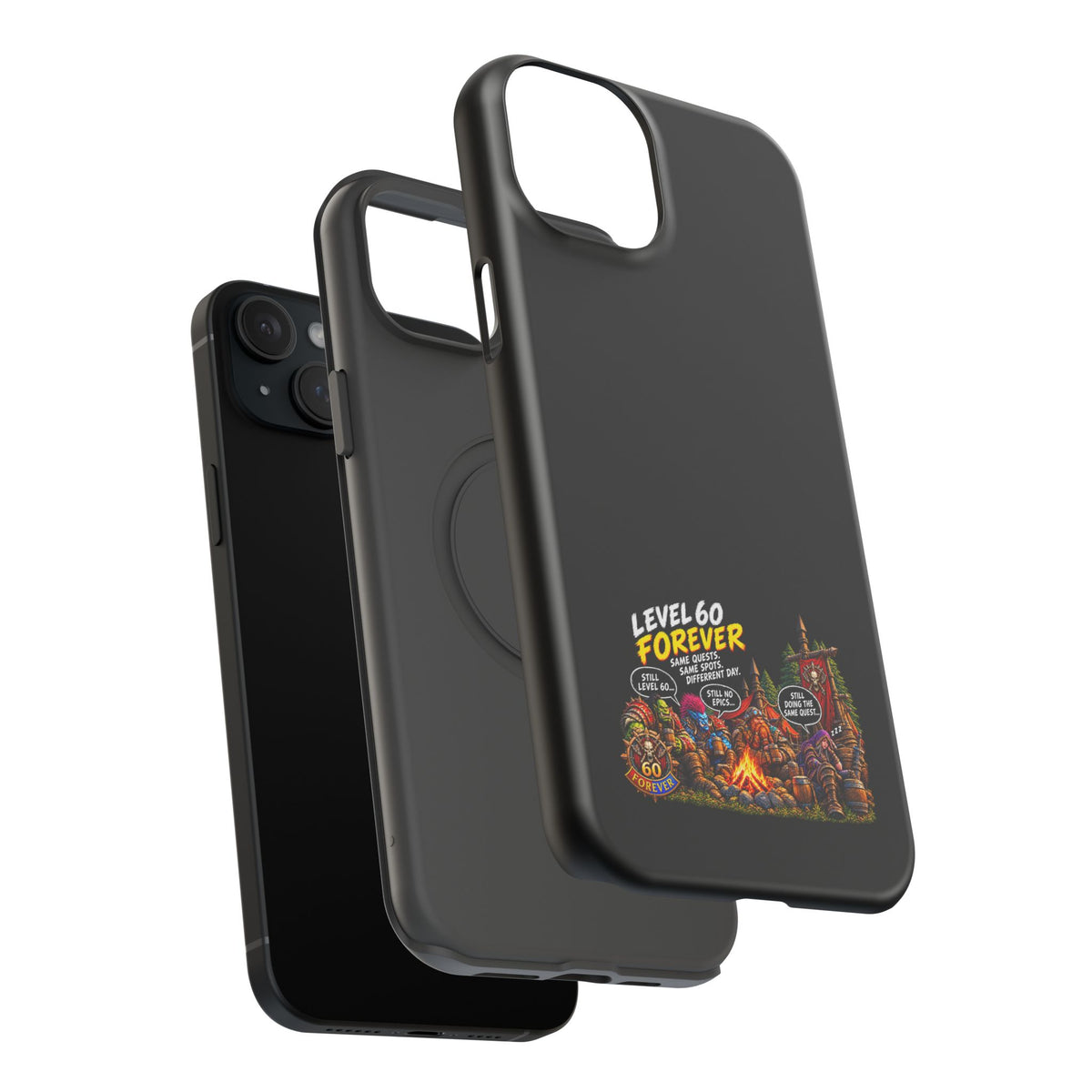 Phone Case — 'Level 60 Forever Campfire' Heavy-Duty Impact-Resistant Phone Case