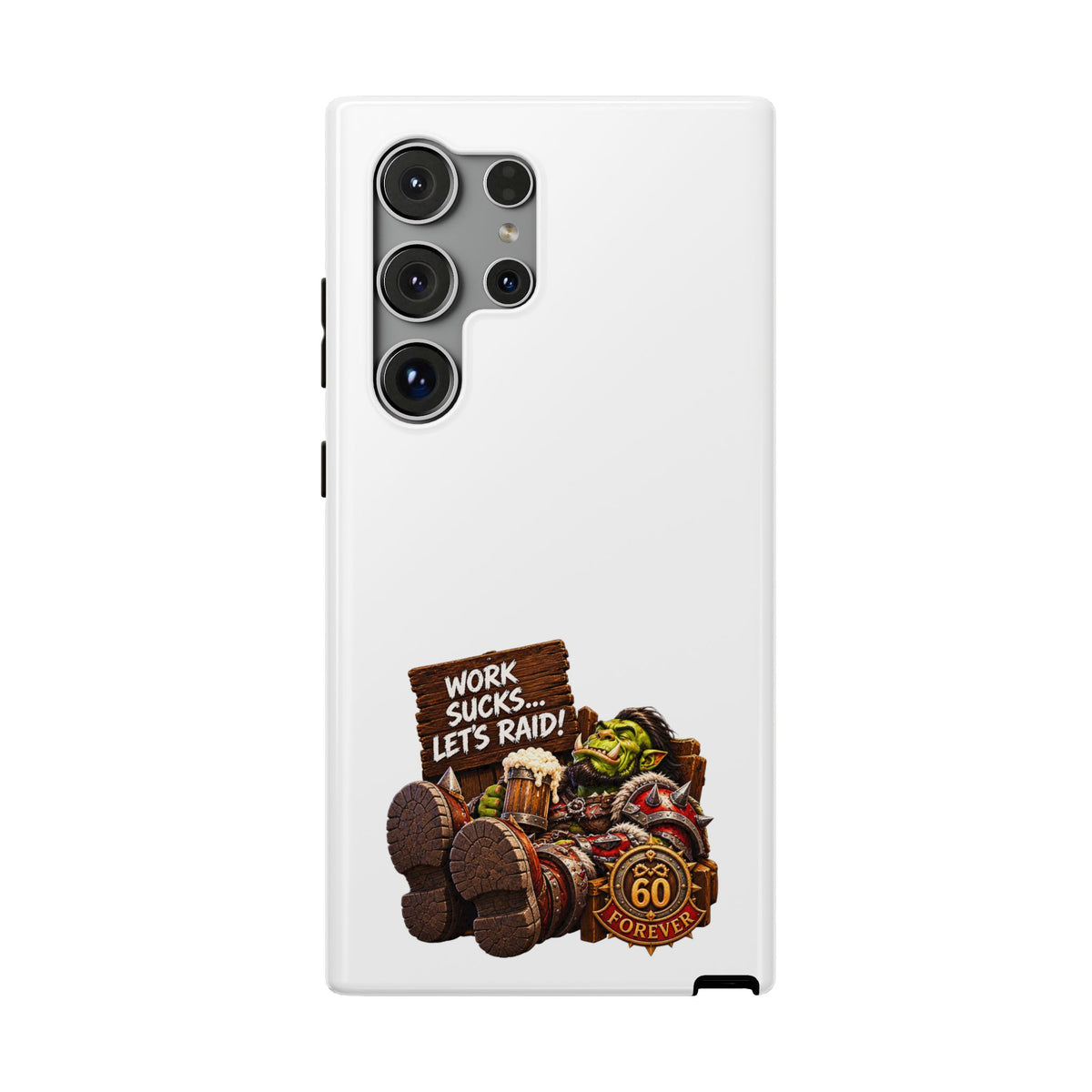 Work Sucks, Let's Raid – Phone Case
