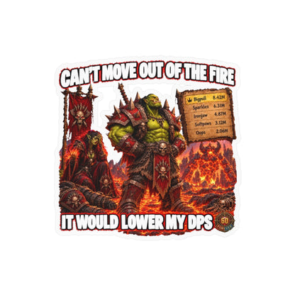 Can't Move Out of the Fire – Poster Decal