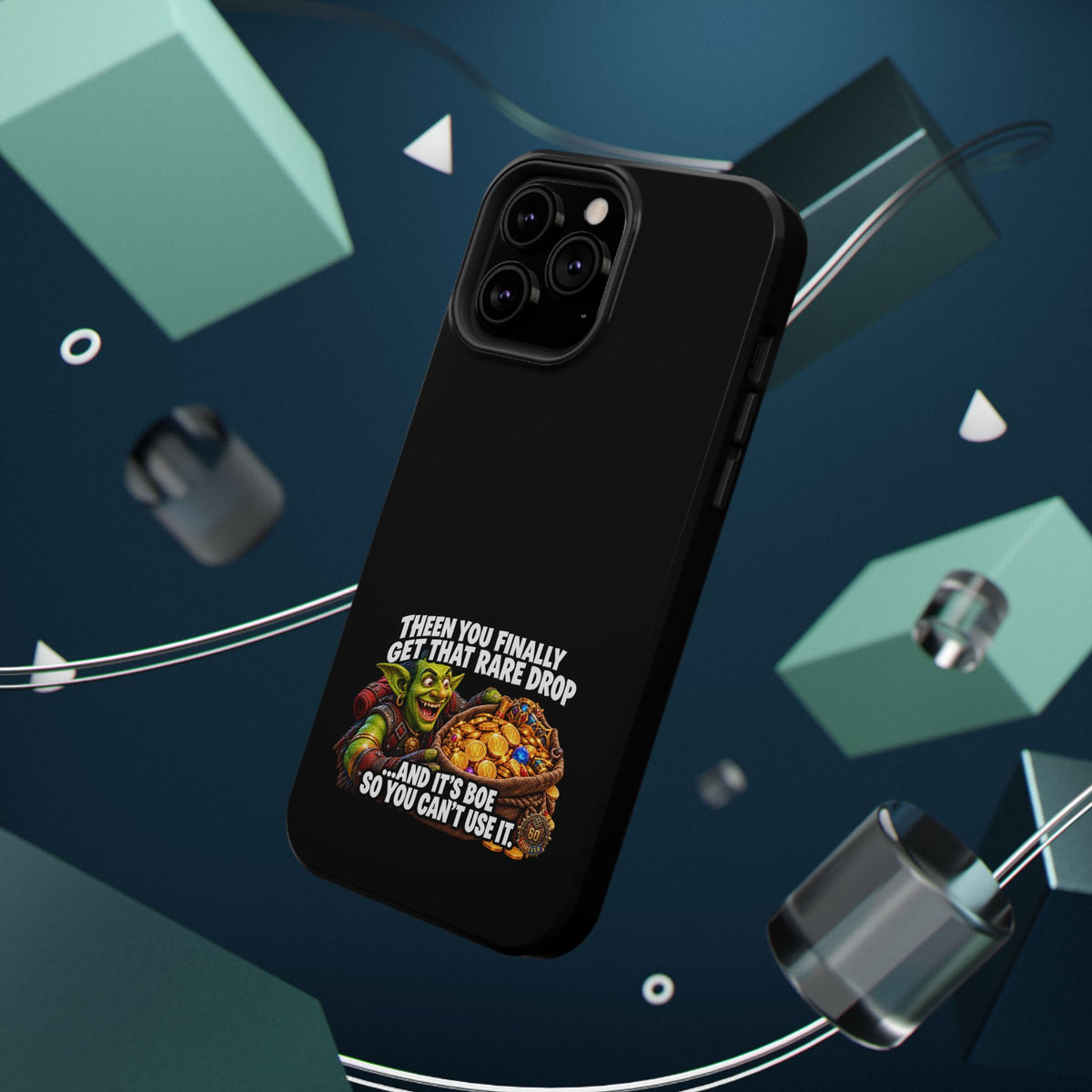 Phone Case — 'Rare Drop… And It's BoE' Heavy-Duty Impact-Resistant Phone Case