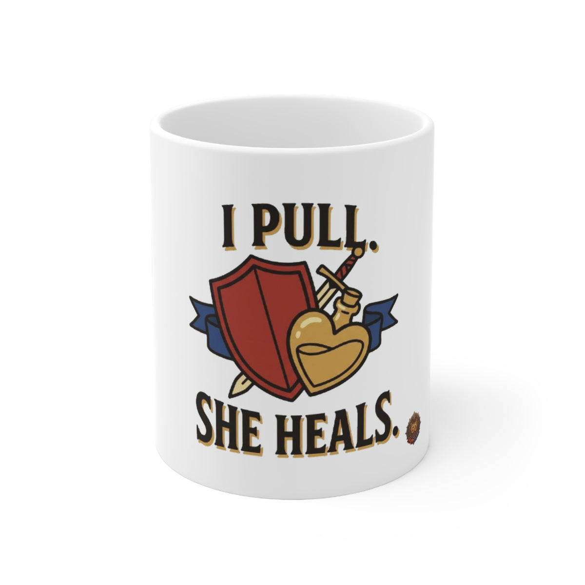 I Pull. She Heals. – White Mug (11oz)