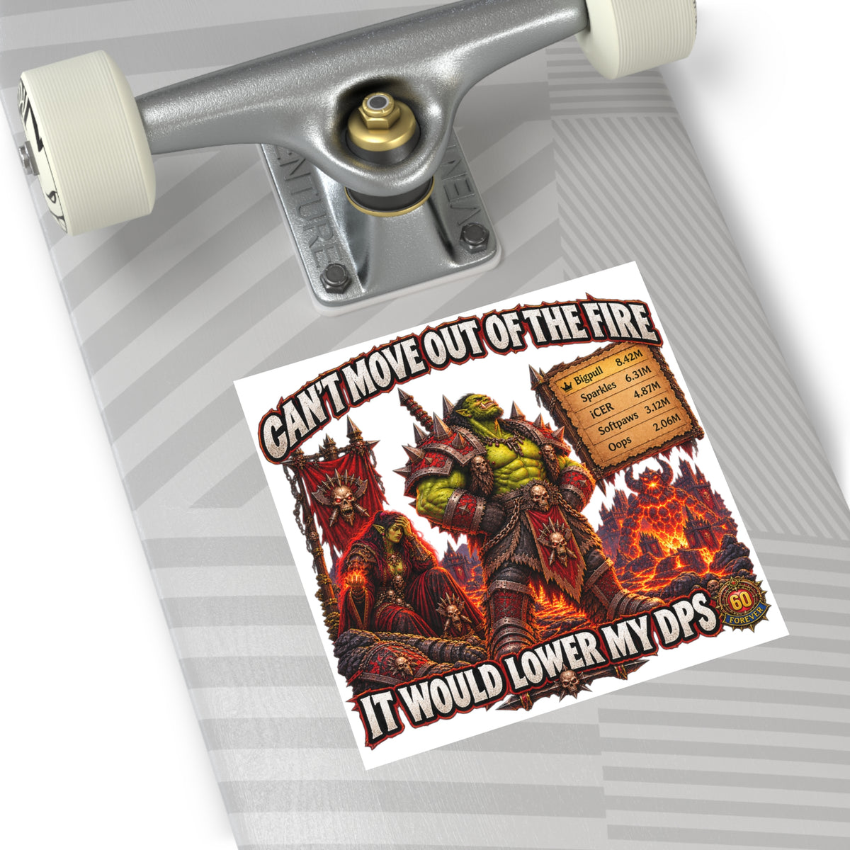 Gaming Sticker — "Can't Move Out of the Fire, It Would Lower My DPS" Square Vinyl Sticker