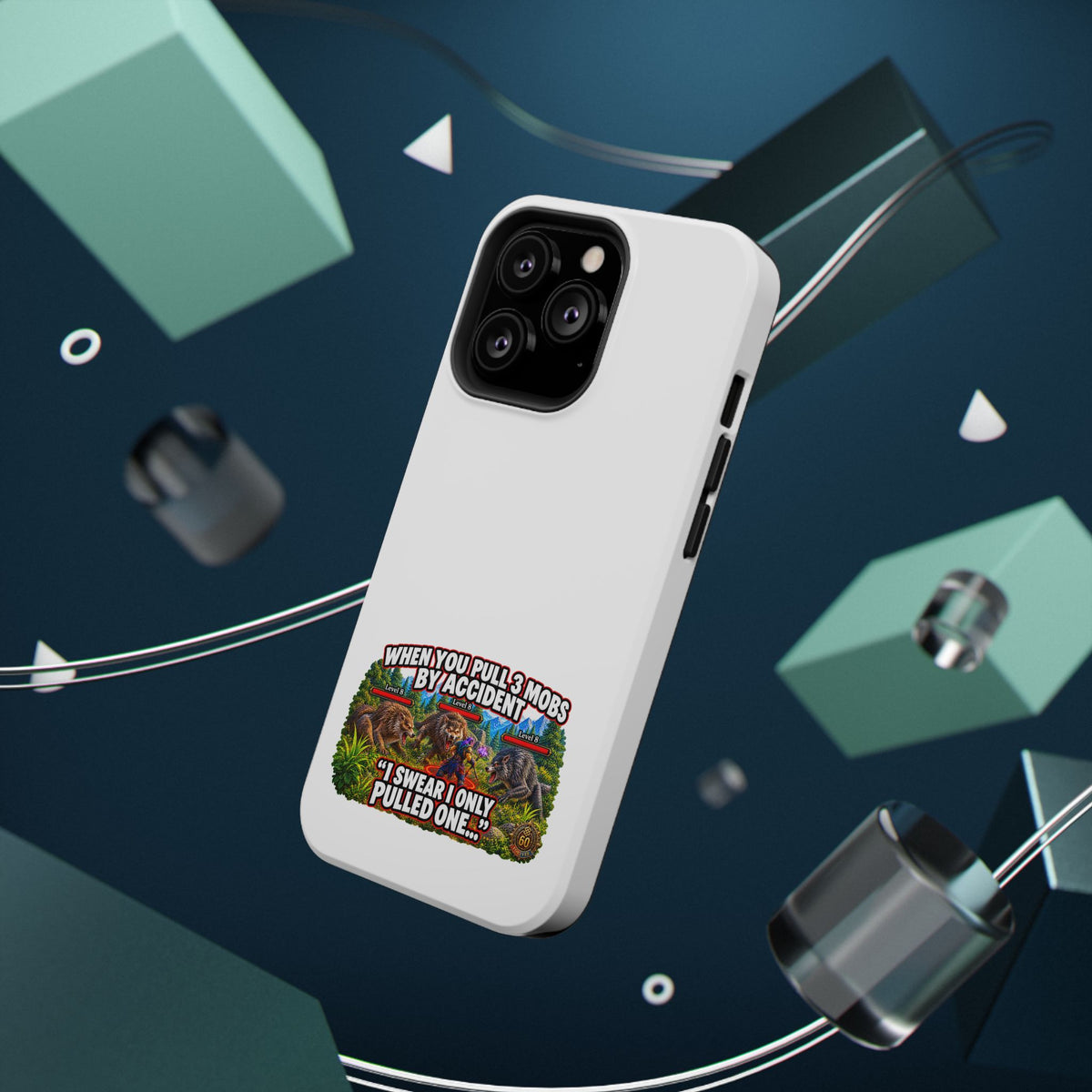 When You Pull 3 Mobs by Accident – Phone Case