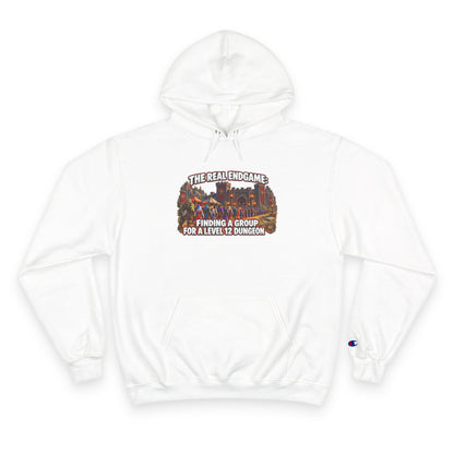 Champion Hoodie — "The Real Endgame: Finding a Group for a Level 1-2 Dungeon" Gaming Hoodie