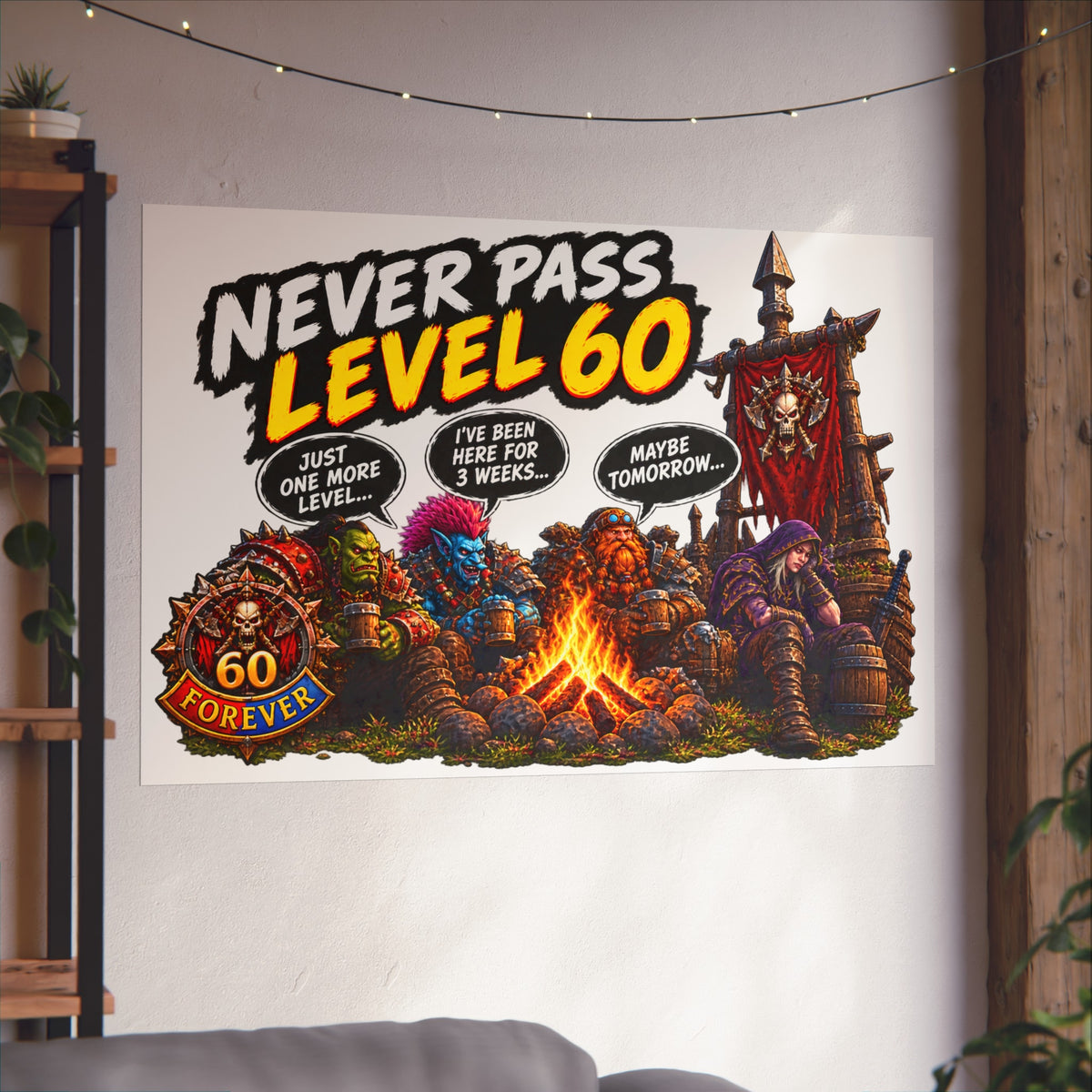 Never Pass Level 60 – Fine Art Poster | Sixty Forever Co.