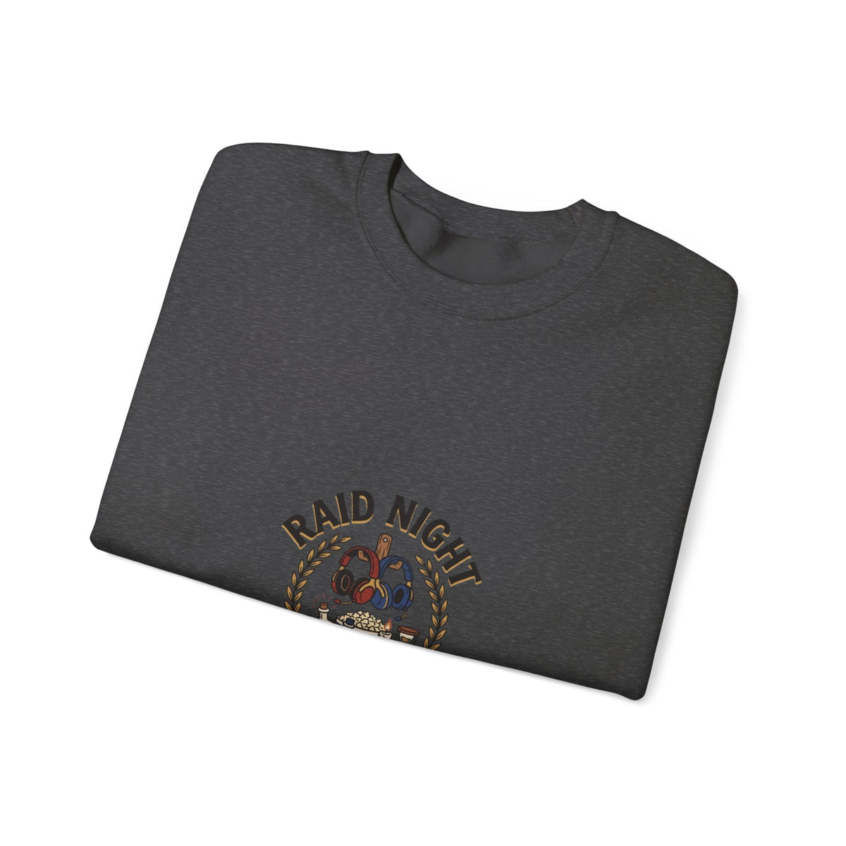 Raid Night Is Date Night – Sweatshirt | Sixty Forever Co.