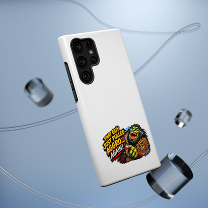 Phone Case — 'That Guy Just Pulled Aggro… Again' Heavy-Duty Impact-Resistant Phone Case