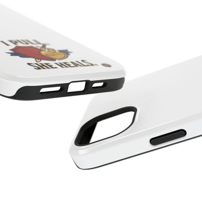 Phone Case — 'I Pull. She Heals.' Heavy-Duty Impact-Resistant Phone Case