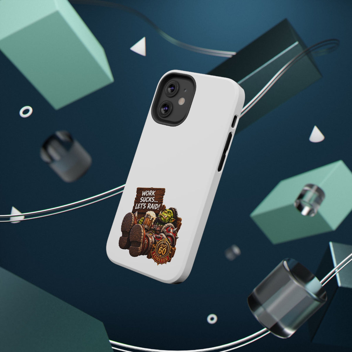 Work Sucks, Let's Raid – Phone Case