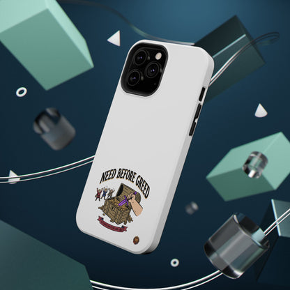 Phone Case — 'Need Before Greed' Heavy-Duty Impact-Resistant Phone Case