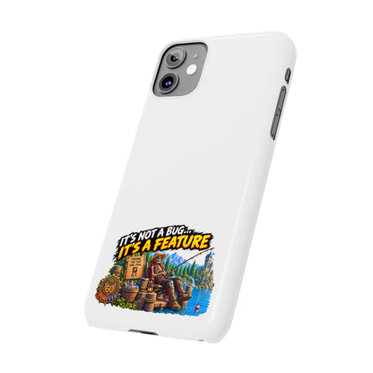 Slim Phone Case — "It's Not a Bug, It's a Feature" Rustic Camping Design