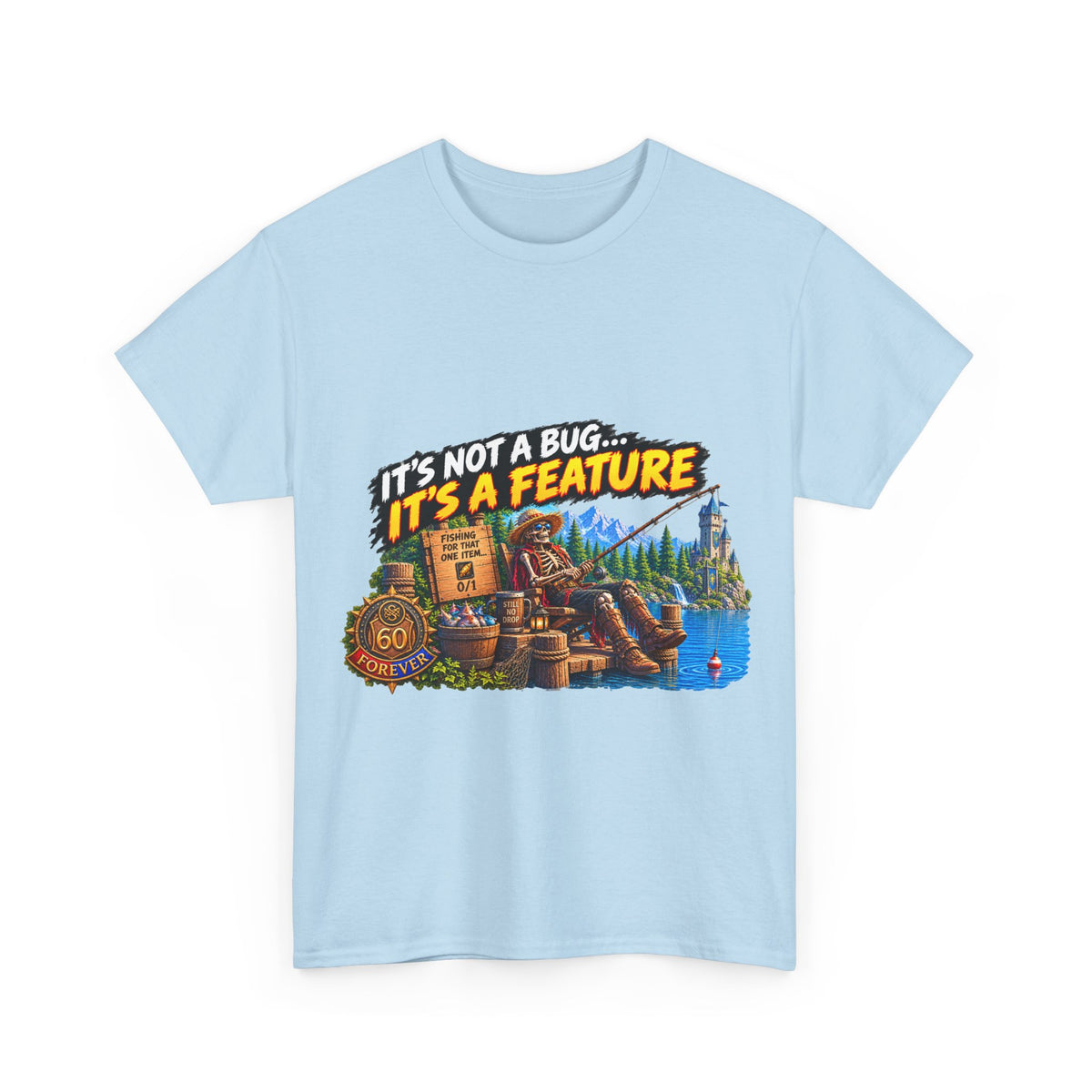 It's Not a Bug, It's a Feature – T-Shirt