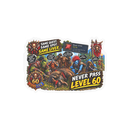 Never Pass Level 60 – Poster Decal