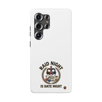 Raid Night Is Date Night – Phone Case