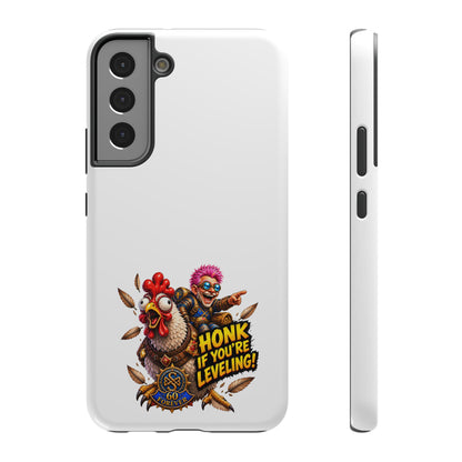 Honk If You're Leveling – Phone Case
