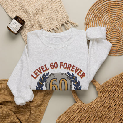 Level 60 Forever – Sweatshirt