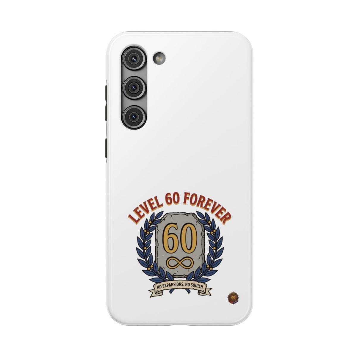 Phone Case — 'Level 60 Forever' Heavy-Duty Impact-Resistant Phone Case