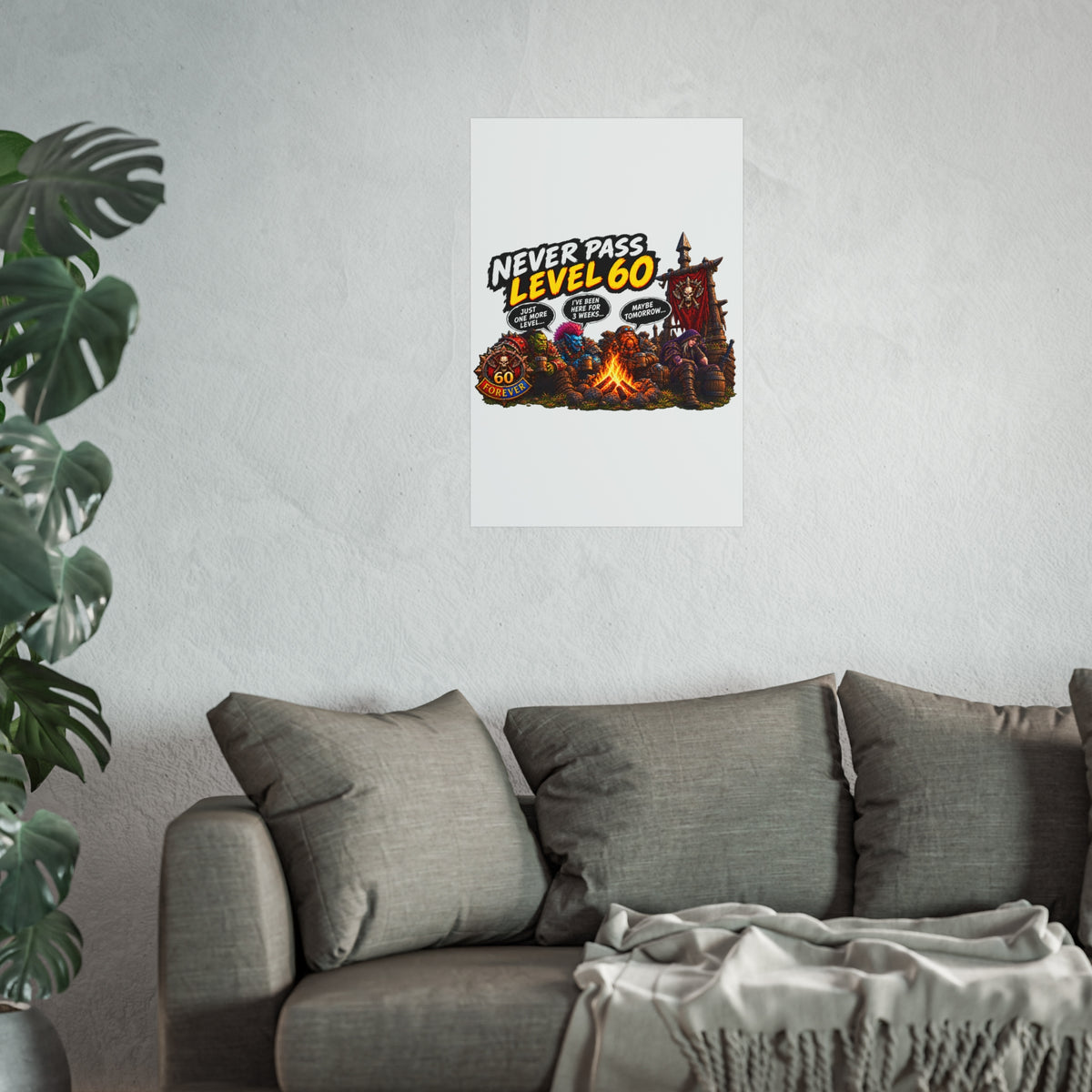 Never Pass Level 60 – Fine Art Poster | Sixty Forever Co.