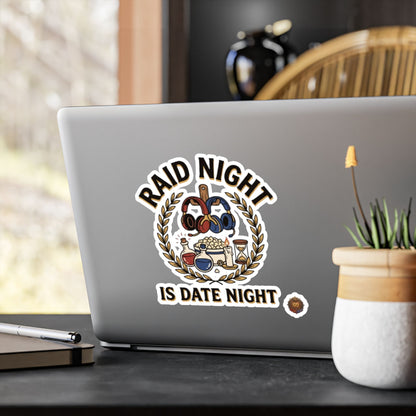 Raid Night Is Date Night – Poster Decal