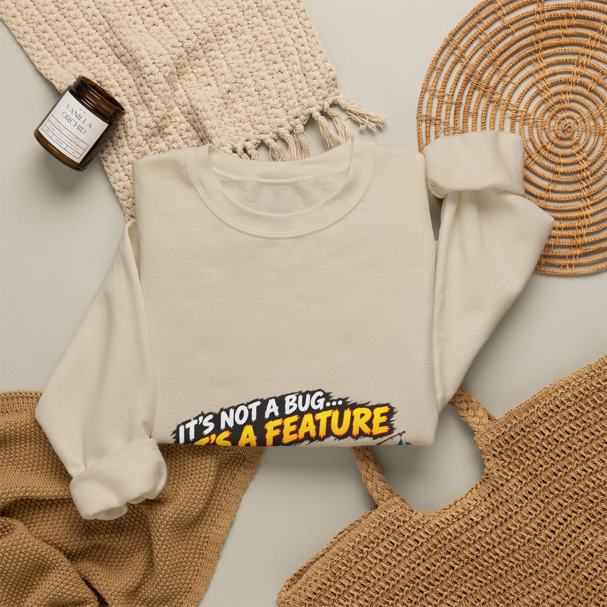 It's Not a Bug, It's a Feature – Sweatshirt