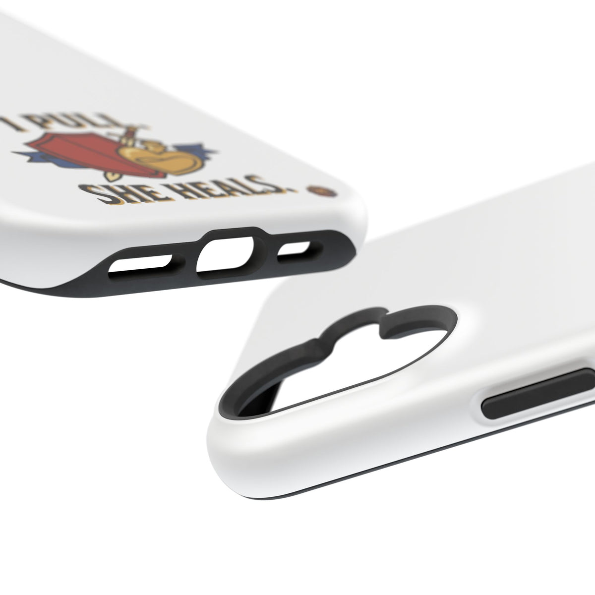 Phone Case — 'I Pull. She Heals.' Heavy-Duty Impact-Resistant Phone Case