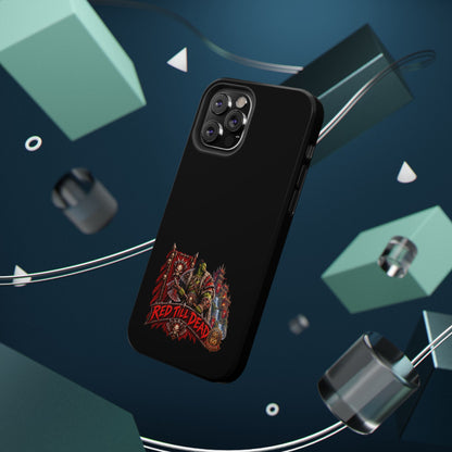 Phone Case — 'Red Till Dead' Heavy-Duty Impact-Resistant Phone Case