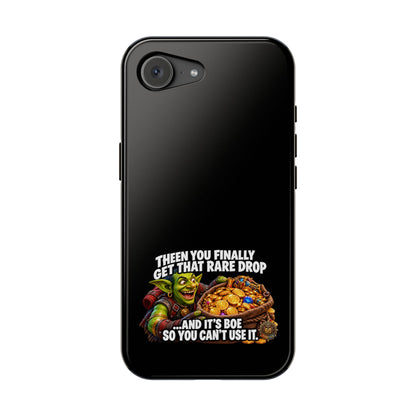 Phone Case — 'Rare Drop… And It's BoE' Heavy-Duty Impact-Resistant Phone Case