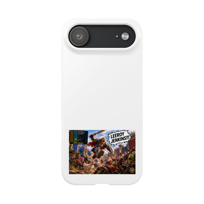 Slim Phone Case — 'Leeroy Jenkins!' Gaming Meme Design