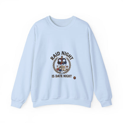 Raid Night Is Date Night – Sweatshirt