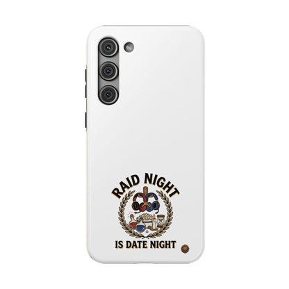 Raid Night Is Date Night – Phone Case