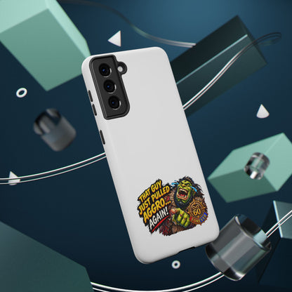 Phone Case — 'That Guy Just Pulled Aggro… Again' Heavy-Duty Impact-Resistant Phone Case